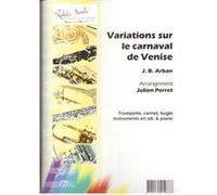 Partitions classique ROBERT MARTIN ARBAN J.B. - VARIATIONS SUR LE CARNAVAL DE VENISE, SIB Trompette
