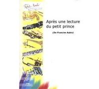 Partitions classique ROBERT MARTIN AUBIN F. - APRS UNE LECTURE DU PETIT PRINCE Musique de chambre