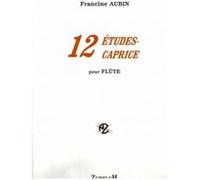 Partitions classique ROBERT MARTIN AUBIN F. - DOUZE ETUDES CAPRICE POUR FLUTE Flûte traversière