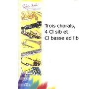 Partitions classique ROBERT MARTIN BACH J.S. - TROIS CHORALS Clarinette