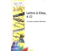 Partitions classique ROBERT MARTIN BEETHOVEN L.V. - LETTRE ELISE, 4 CLARINETTES Clarinette