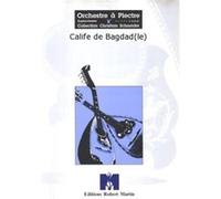 Partitions classique ROBERT MARTIN BOIELDIEU F.A. - MACIOCCHI - CALIFE DE BAGDAD (LE) Orchestre
