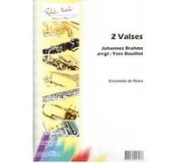 Partitions classique ROBERT MARTIN BRAHMS J. - BOUILLOT Y. - DEUX VALSES Flûte traversière G
