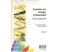 Partitions classique ROBERT MARTIN CAMPORELLI B. - COMME AU TEMPS D'HAENDEL, UT OU SIB Trombone