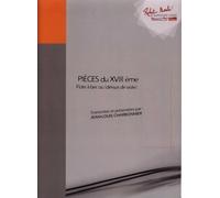 Partitions classique ROBERT MARTIN CHARBONNIER J.L. - PIECES DU XVIIIE SIECLE VOLUME 1 - FLUTE A BEC OU DESSUS DE VIOLE Flûte à bec