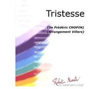 Partitions classique ROBERT MARTIN CHOPIN F. - VILLERS - TRISTESSE Orchestre junior