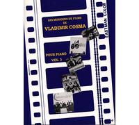 Partitions classique ROBERT MARTIN COSMA V. - LES MUSIQUES DE FILM DE VLADIMIR COSMA VOL3 PIANO Piano