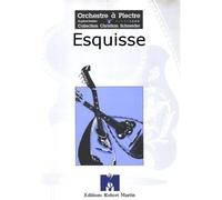 Partitions classique ROBERT MARTIN DAGOSTO - ESQUISSE Orchestre