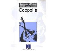 Partitions classique ROBERT MARTIN DELIBES L. - COPPLIA Orchestre