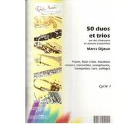 Partitions classique ROBERT MARTIN DIJOUX - CINQUANTE DUOS ET TRIOS SUR DES CHANSONS ET DANSES D'AUTREFOIS Hautbois G