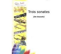 Partitions classique ROBERT MARTIN DUSSEK J.L. - TROIS SONATES Flûte traversière G