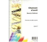 Partitions classique ROBERT MARTIN FAILLENOT M. - CHANSON D'AVRIL Clarinette G