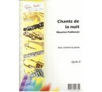 Partitions classique ROBERT MARTIN FAILLENOT M. - CHANTS DE LA NUIT, CLARINETTE BASSE Clarinette