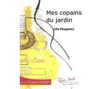 Partitions classique ROBERT MARTIN FEUGERE - MES COPAINS DU JARDIN Guitare G