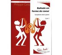 Partitions classique ROBERT MARTIN GEISS P. - BALLADE EN FORME DE COEUR ALTO Saxophone