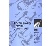 Partitions classique ROBERT MARTIN GLUCK C.W. - CLBRE GAVOTTE ARMIDE, 2 MANDOLINES + GUITARE Autres cordes pincées