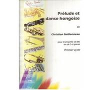 Partitions classique ROBERT MARTIN GUILLONNEAU C. - PRLUDE ET DANSE HONGROISE Trompette