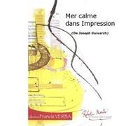 Partitions classique ROBERT MARTIN GUIVARCH J. - MER CALME DANS IMPRESSION Guitare