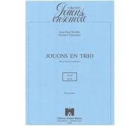 Partitions classique ROBERT MARTIN GUYENNON/NICOLLET - JOUONS EN TRIO Saxophone G