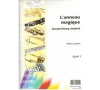 Partitions classique ROBERT MARTIN JOUBERT C.H. - ANNEAU MAGIQUE (L') Flûte traversière G