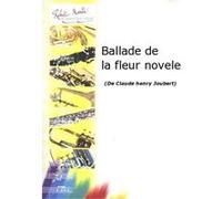 Partitions classique ROBERT MARTIN JOUBERT C.H. - BALLADE DE LA FLEUR NOVELE Hautbois G