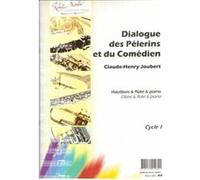 Partitions classique ROBERT MARTIN JOUBERT C.H. - DIALOGUE DES PLERINS ET DU COMDIEN Flûte traversière G