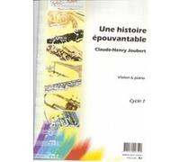 Partitions classique ROBERT MARTIN JOUBERT C.H. - UNE HISTOIRE POUVANTABLE Violon