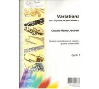 Partitions classique ROBERT MARTIN JOUBERT C.H. - VARIATIONS SUR SI J'TAIS UN PETIT OISEAU, 4 VE Violoncelle G