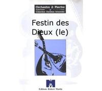 Partitions classique ROBERT MARTIN MACIOCCHI - FESTIN DES DIEUX (LE) Orchestre