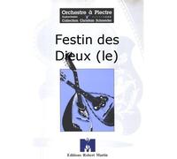 Partitions classique ROBERT MARTIN MACIOCCHI - FESTIN DES DIEUX (LE) Orchestre