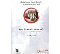 Partitions classique ROBERT MARTIN MARAIS M., SAINTE-COLOMBE - TOUS LES MATINS DU MONDE - VIOLE DE GAMBE Viole de gambe