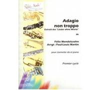 Partitions classique ROBERT MARTIN MENDELSSOHN F. - ADAGIO NON TROPPO, EXTRAIT DES LIEDER OHNE WORTE Clarinette G