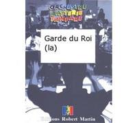 Partitions classique ROBERT MARTIN MENICHETTI - GARDE DU ROI (LA) Ensemble vents G