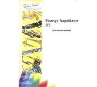 Partitions classique ROBERT MARTIN NAULAIS J. - ETRANGE NAPOLITAINE (L') Trompette