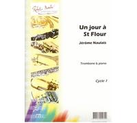 Partitions classique ROBERT MARTIN NAULAIS J. - JOUR SAINT FLOUR (UN) Trombone