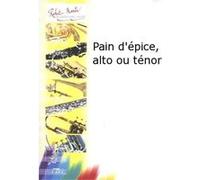 Partitions classique ROBERT MARTIN NAULAIS J. - PAIN D'PICE, ALTO OU TNOR Saxophone