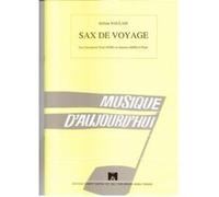 Partitions classique ROBERT MARTIN NAULAIS J. - SAX DE VOYAGE, SOPRANO OU TNOR Saxophone G