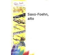 Partitions classique ROBERT MARTIN NAULAIS J. - SAXO-FOEHN, ALTO Saxophone