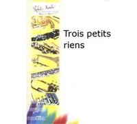 Partitions classique ROBERT MARTIN NAULAIS J. - TROIS PETITS RIENS Violoncelle
