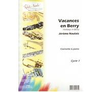 Partitions classique ROBERT MARTIN NAULAIS J. - VACANCES EN BERRY Clarinette