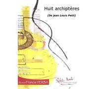 Partitions classique ROBERT MARTIN PETIT J.L. - HUIT ARCHIPTERES Guitare