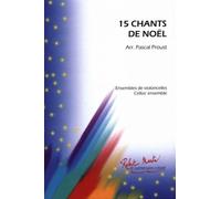 Partitions classique ROBERT MARTIN PROUST P. - 15 CHANTS DE NOEL PROUST Violoncelle