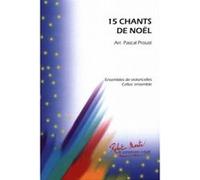 Partitions classique ROBERT MARTIN PROUST P. - 15 CHANTS DE NOEL PROUST Violoncelle G