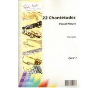 Partitions classique ROBERT MARTIN PROUST P. - 22 CHANTETUDES FOR CLARINETS Clarinette G
