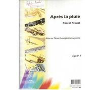 Partitions classique ROBERT MARTIN PROUST P. - APRES LA PLUIE, ALTO OU TENOR Saxophone G