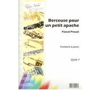 Partitions classique ROBERT MARTIN PROUST P. - BERCEUSE POUR UN PETIT APACHE Cor