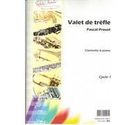 Partitions classique ROBERT MARTIN PROUST P. - VALET DE TREFLE Clarinette