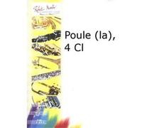 Partitions classique ROBERT MARTIN RAMEAU J.P. - POULE (LA), 4 CLARINETTES Clarinette G
