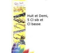 Robert Min Rota N. - Huit Et Demi, 5 Clarinettes Sib Et Clarinette Basse
