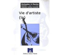 Partitions classique ROBERT MARTIN STRAUSS J. - MACIOCCHI - VIE D'ARTISTE (LA) Orchestre